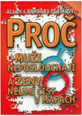 kniha Proč muži neposlouchají a ženy neumí číst v mapách, Jiří Alman 2000