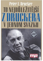 kniha To nejdůležitější z Druckera v jednom svazku, Management Press 2002