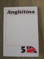 kniha Angličtina 5. díl Pro základní školy s třídami s rozšířeným vyučováním jazyků, Státní pedagogické nakladatelstí 1987