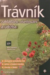 kniha Trávník zakládání, ošetřování a údržba, Grada Publishing, a.s. 2013