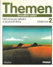 kniha Themen 2 Lehrwerk für Deutsch als Fremdsprache : Lehrerhandbuch, Státní pedagogické nakladatelství 1992