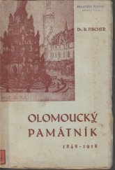 kniha Olomoucký památník 1848-1918 : [Vydáno v jubilejním roce republiky Československé v říjnu 1938 na paměť vzpomínky zasloužilých českých lidí olomouckých], s.n. 1938