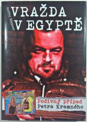 kniha Vražda v Egyptě Podivný případ Petra Kramného, Bondy 2014
