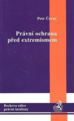 kniha Právní ochrana před extremismem, C. H. Beck 2008