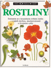 kniha Rostliny Seznamte se s kouzelným světem rostlin, Tatran 1991