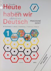 kniha Heute haben wir Deutsch 1 Arbeitsheft., Jirco 2000