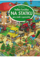 kniha Velká knížka pro malé vypravěče Na statku, Presco Group 2022