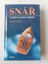 kniha Snář  Lexikon snových symbolů, Ikar (ČR) 2004