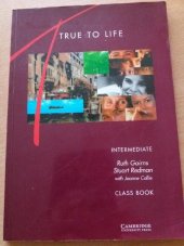 kniha True to life Class Book - English for Adult Learners, Cambridge University Press 1996