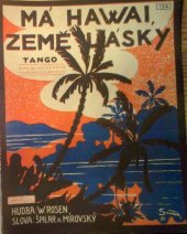 kniha Má Hawai, země lásky Tango, Vlk Zdeněk 1931