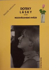 kniha Doteky lásky aneb Rozsvěcování hvězd, Petit Press 2003