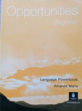 kniha Opportunities Beginner Language Powerbook, Longman 2002