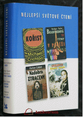 kniha Nejlepší světové čtení Kořist; Tři týdny v Paříži; Nadobro ztracený; Šumící vánek, Reader’s Digest 2004