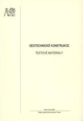 kniha Geotechnické konstrukce textové materiály, České vysoké učení technické 2008