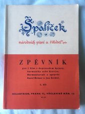 kniha Špalíček národních písní a říkadel ZPĚVNÍK pro 1 hlas s doprovodem kytary harmoniky nebo klavíru., Melantrich 1948