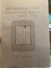 kniha Posvátné ohně [novely], F. Adámek 1911