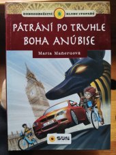 kniha dobrodružství klubu stopařů  Pátrání po truhle boha Anúbise, Sun 2021