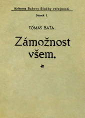 kniha Zámožnost všem, T.A. Baťa 1926