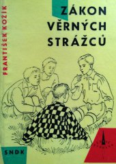 kniha Zákon věrných strážců, SNDK 1964