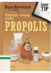 kniha Propolis získávání - recepty - použití, Slovo 1996