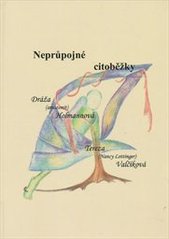 kniha Neprůpojné citoběžky, Tribun EU 2008