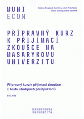 kniha Přípravný kurz k přijímací zkoušce na Masarykovu univerzitu přípravný kurz k přijímací zkoušce z Testu studijních předpokladů, Masarykova univerzita 2023