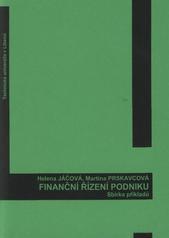 kniha Finanční řízení podniku (sbírka příkladů), Technická univerzita v Liberci 2008