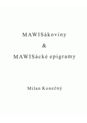 kniha MAWISákoviny & MAWISácké epigramy, Lašské společenství 2008