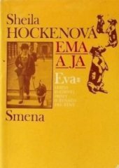 kniha Ema a ja, Smena 1982
