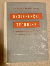 kniha Desinfekční technika v zemědělství, výkupu, lesnictvía potravinovém průmyslu, Státní zemědělské nakladatelství v Praze 1956