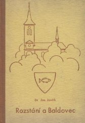 kniha Rozstání a Baldovec Dějiny obce : Grunty, domky a jejich držitelé, M[ístní] N[árodní v[ýbor] 1947