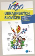 kniha 1000 ukrajinských slovíček Ilustrovaný slovník, Edika 2014