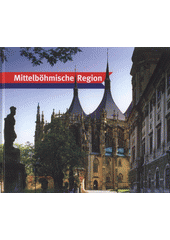 kniha Mittelböhmische Region, Region Mittelböhmen 2011