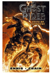 kniha Ghost rider [cesta do zatracení, BB/art 2008