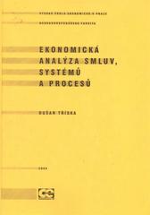 kniha Ekonomická analýza smluv, systémů a procesů, Oeconomica 2009