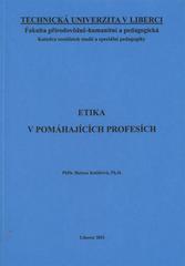 kniha Etika v pomáhajících profesích, Technická univerzita v Liberci 2011