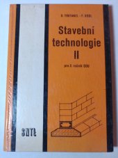 kniha Stavební technologie II pro 2. ročník SOU, SNTL 1985