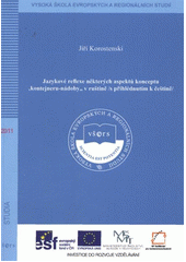kniha Jazykové reflexe některých aspektů konceptu "kontejneru-nádoby" v ruštině (s přihlédnutím k češtině), Vysoká škola evropských a regionálních studií 2011