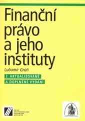 kniha Finanční právo a jeho instituty, Linde 2006