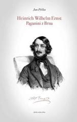 kniha Heinrich Wilhelm Ernst Paganini z Brna, Archiv města Brna 2007