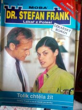 kniha Tolik chtěla žít doktor Frank a osud mladé pacientky, MOBA 2002