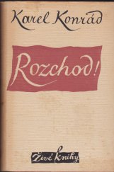 kniha Rozchod!, Družstevní práce 1950