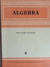 kniha Algebra pro osmý ročník, SPN 1960