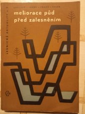 kniha Meliorace půd před zalesněním, SZN 1962