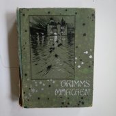 kniha Grimms Marchen Bruder Grimm Kinder Marchen, Theo Stroefer Nurnberg 1919