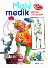 kniha Malý medik, Knižní klub 2007