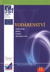 kniha Osoba oprávněná k provozování vodovodů a kanalizací. Učební text II, - Vodárenství - vodní zdroje, jímání, čerpání, akumulace vody, Pro Vyšší odbornou školu stavební a Střední školu stavební Vysoké Mýto vydalo vydavatelství Medim 2007