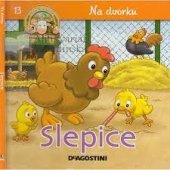 kniha Na dvorku 13. Slepice, De Agostini 2012