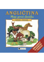 kniha Angličtina Zvířata - animals - moje první slovíčka., Fragment 2007