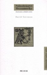 kniha Náboženství Mezoameriky kosmovize a obřadní centra, Prostor 1999